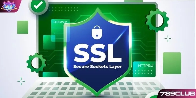 Hệ thống bảo mật 789CLUB mã hóa SSL