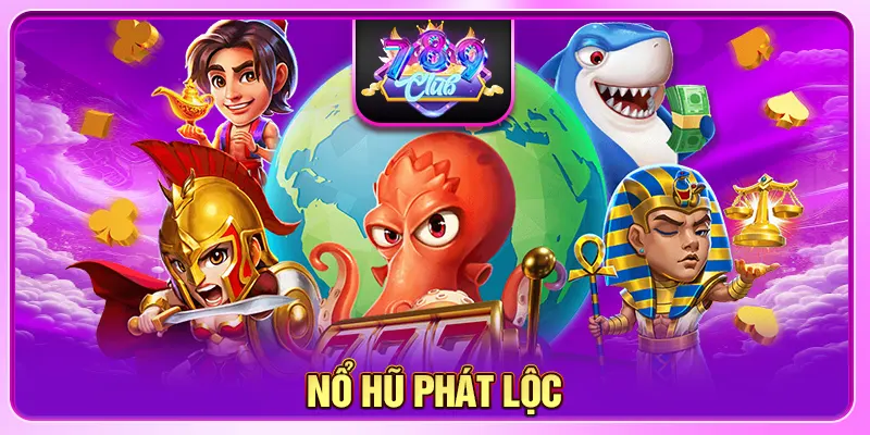 Nổ hũ Phát Lộc – Game Slot Không Thể Bỏ Qua Năm 2025